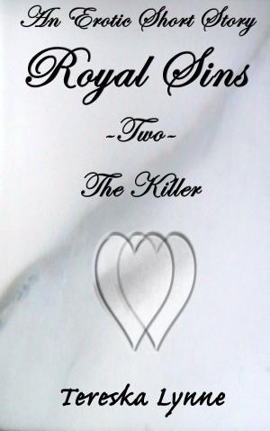 Cover of the book Royal Sins Two: The Killer by Dree' Boston