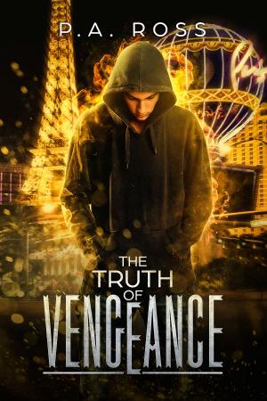 Cover of the book The Truth of Vengeance: Vampire Formula Series Book 2 by Chris Cook