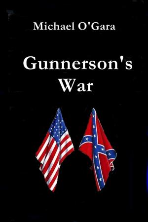 Book cover of Gunnerson's War