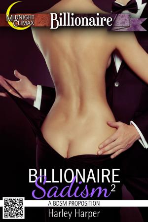 Cover of the book Billionaire Sadism 2 (A BDSM Proposition) by Gisela Garnschröder