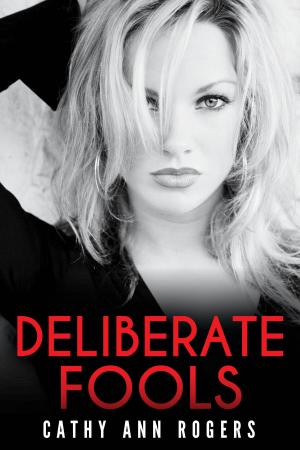Cover of the book Deliberate Fools by Ashley Beale