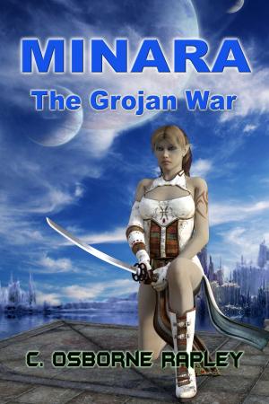 Cover of the book Minara. The Grojan War by Lauren Reese