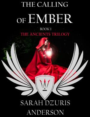 Book cover of The Ancients Trilogy: The Calling of Ember