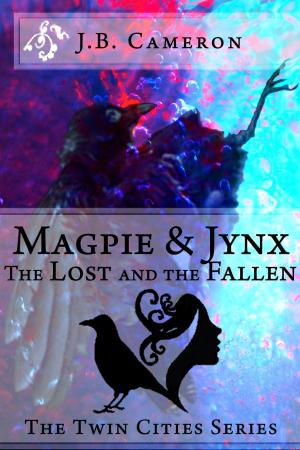 Book cover of Magpie & Jynx: The Lost and the Fallen