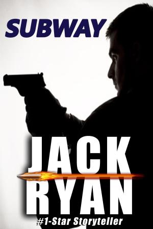 Cover of the book Subway: a Jack Ryan Mystery Thriller by Powerone