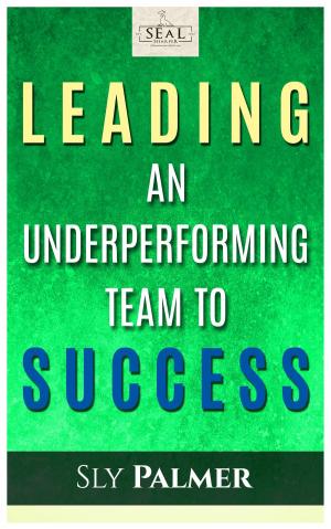 Book cover of Leading an Underperforming Team to Success