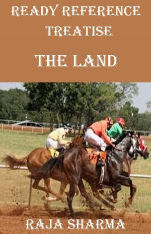 Book cover of Ready Reference Treatise: The Land
