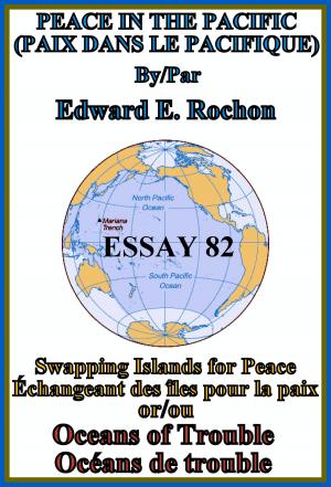 Cover of the book Peace in the Pacific (Paix dans le Pacifique) by Edward E. Rochon