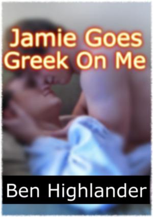 Cover of the book Jamie Goes Greek On Me by Doris Feverio