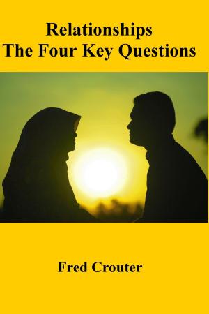 Cover of the book Relationships The Four Key Questions by Eduardo Algimantas