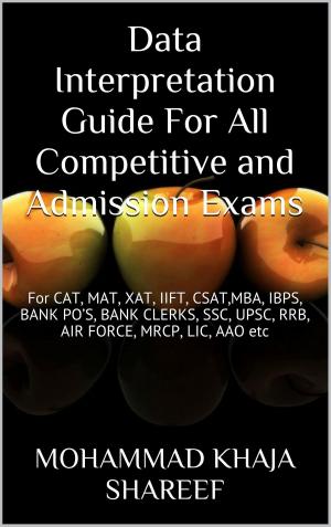 Cover of the book Data Interpretation Guide For All Competitive and Admission Exams by Mohmmad Khaja Shareef
