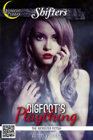 Cover of the book Bigfoot's Plaything (The Monster Fetish) by Kenny Wright