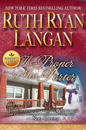 Cover of the book The Proper Miss Porter by Ruth Ryan Langan