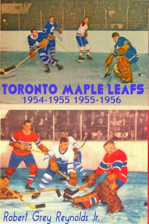 Book cover of Toronto Maple Leafs 1954-1955 1955-1956
