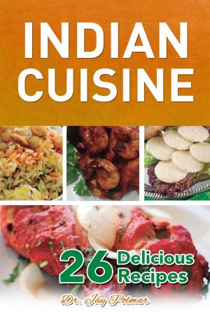Book cover of Indian Cuisine: 26 Delicious Recipes