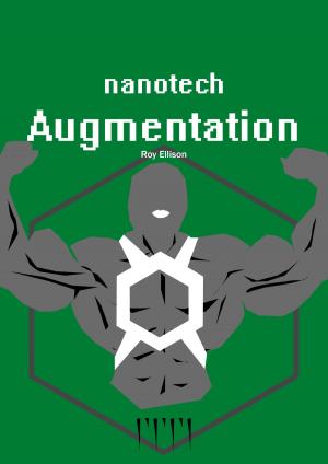 Book cover of Nanotech: Augmentation