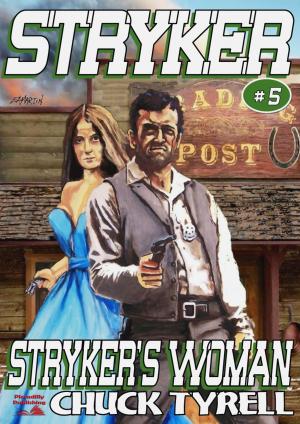 Cover of the book Stryker 5: Stryker's Woman by Brett Waring