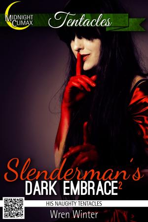 Cover of the book Slenderman's Dark Embrace 2 (His Naughty Tentacles) by Daniela Gesing