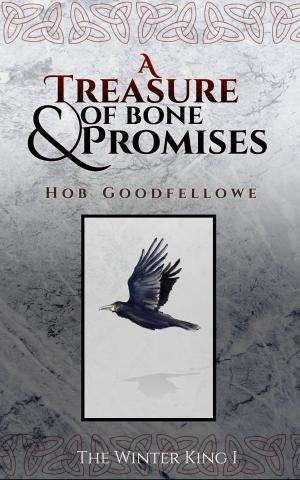Cover of the book A Treasure of Bone & Promises by T. L. Shreffler