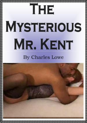 Cover of the book The Mysterious Mr. Kent by Isis Cole