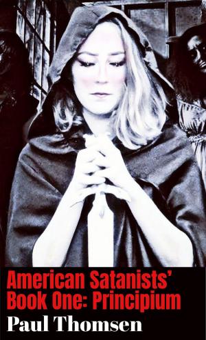 Book cover of American Satanists' Book One: Principium