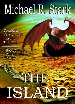 Cover of the book The Island: Complete Collection by Laura L. Comfort