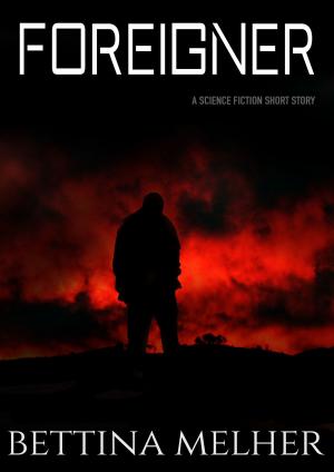 bigCover of the book Foreigner: A Science Fiction Short Story by 