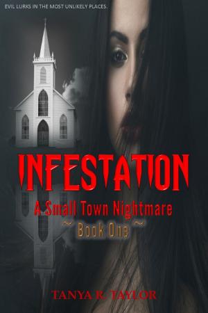 Book cover of Infestation: A Small Town Nightmare (Episode 1)