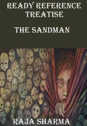 Cover of the book Ready Reference Treatise: The Sandman by Raja Sharma