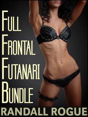 bigCover of the book Full Frontal Futanari Bundle by 