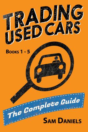 Cover of Trading Used Cars - The complete Guide (5 Book Series)