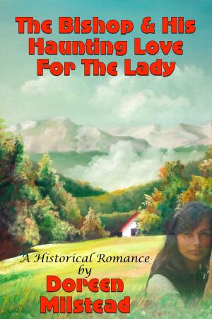 Cover of the book The Bishop & His Haunting Love For The Lady by Susan Hart