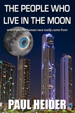 bigCover of the book The People Who Live in the Moon by 