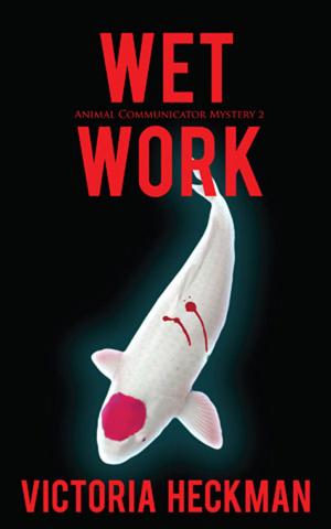 Cover of the book Wet Work by P.J. Conn