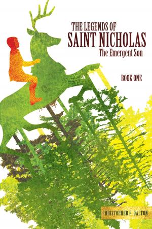 Cover of the book The Legends of Saint Nicholas: The Emergent Son (Book 1) by A.J. Flowers
