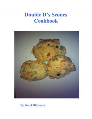 Cover of the book Double D's Scones Cookbook by Luigi Panebianco
