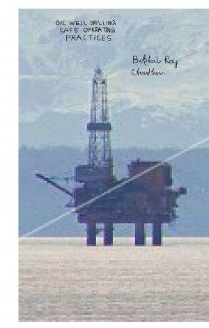 Book cover of Oil Well Drilling safe operating practices
