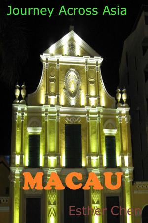 Book cover of Journey Across Asia: Macau