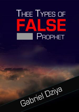 Book cover of Three Types Of False Prophet