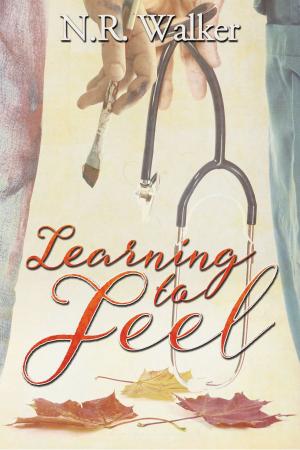 Cover of the book Learning to Feel by N.R. Walker