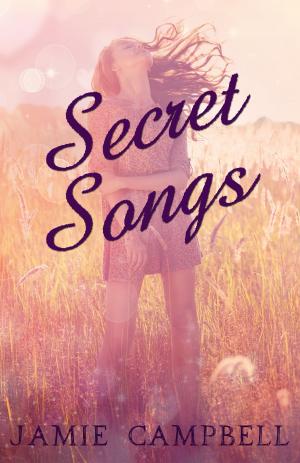 Cover of the book Secret Songs by Megan Linski, Alicia Rades, T. Ariyanna, Juliana Haygert, Jessica Hawke, GK Derosa