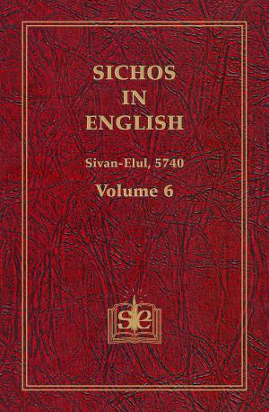 Cover of Sichos In English, Volume 6: Sivan-Elul 5740