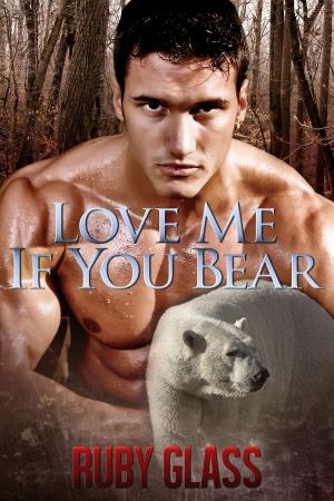 Cover of the book Love Me If You Bear by A.D. Spencer