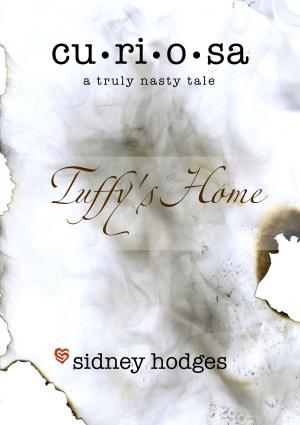Cover of the book Curiosa: Tuffy's Home by Anna Adler