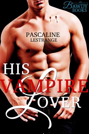 Cover of the book His Vampire Lover by Elizabeth de la Place