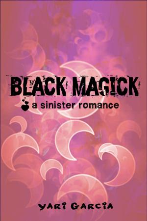 Book cover of Black Magick: A Sinister Romance