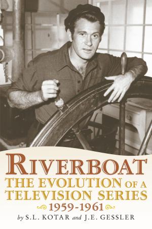 Cover of the book Riverboat: The Evolution of a Television Series, 1959-1961 by Anthony Slide