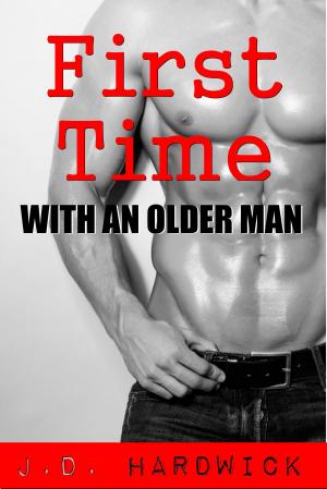 Cover of the book First Time With an Older Man by Juliet C. Andrews