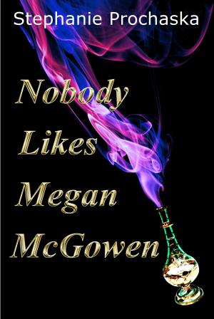 Book cover of Nobody Likes Megan McGowen