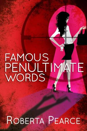 Cover of Famous Penultimate Words